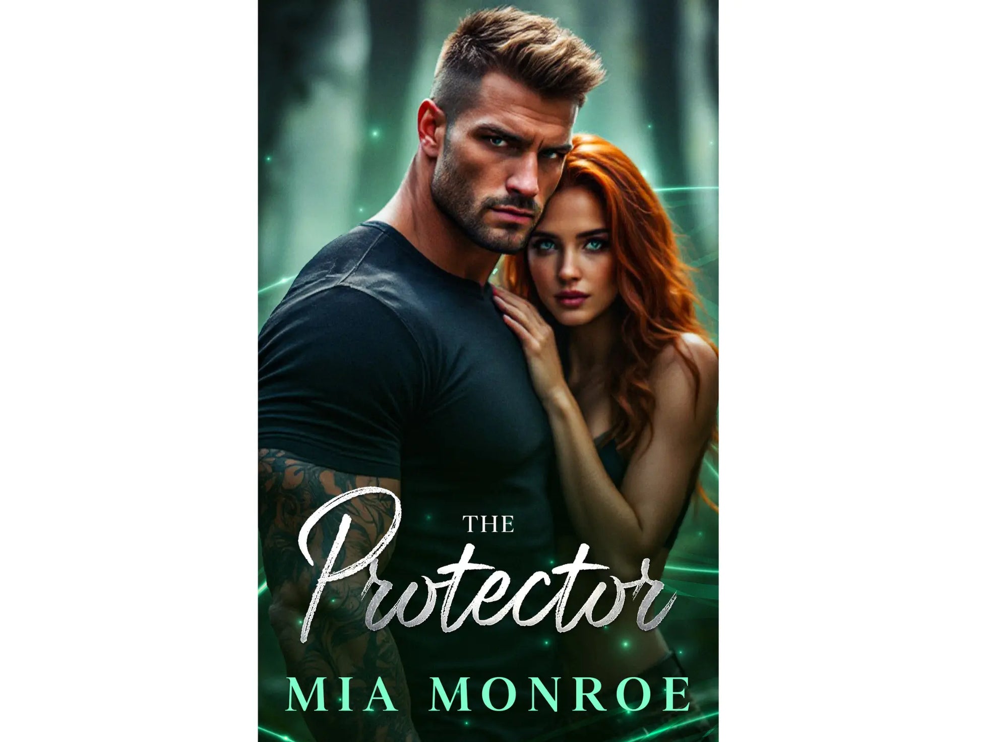 The Protector - Mia Monroe Romance